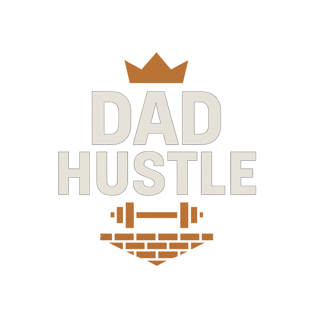 Dad Hustle